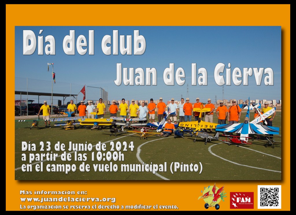 Cartel de la fiesta del día del club.
Se celebra el día 23 de Junio de 2024 a partir de las 10.00h en el campo municipal de vuelo (Pinto).
La organización se reserva el derecho a modificar el evento.